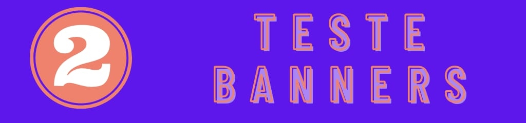 BANNER TESTE 24/08-204